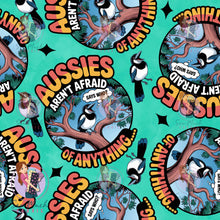 Load image into Gallery viewer, NOVEMBER Pre-Order (2): Aussies aren't afraid (Green)