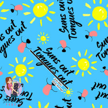 Load image into Gallery viewer, Suns out, Tongues out | Pre-Order |