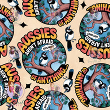 Load image into Gallery viewer, NOVEMBER Pre-Order (2): Aussies aren&#39;t afraid (Beige)
