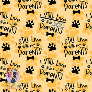 I still live with my parents Yellow | Canvas | Retail | Average Scale