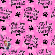 Load image into Gallery viewer, I still live with my parents PINK | Pre-Order |
