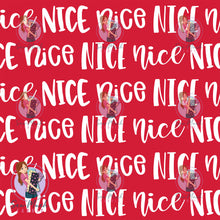 Load image into Gallery viewer, CHRISTMAS Pre-Order: Nice
