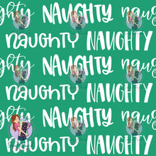 Load image into Gallery viewer, CHRISTMAS Pre-Order: Naughty
