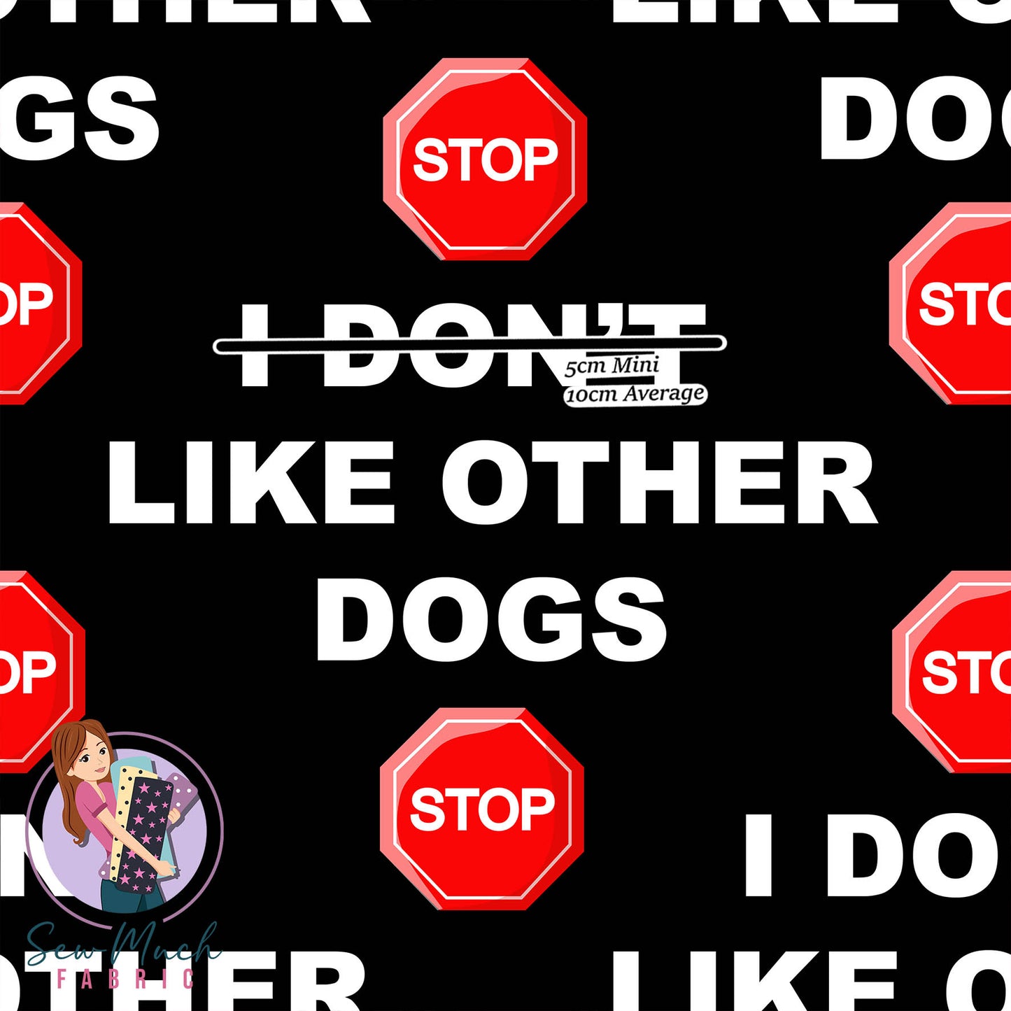 I don't like other dogs | Waterproof Canvas | Retail | Average Scale