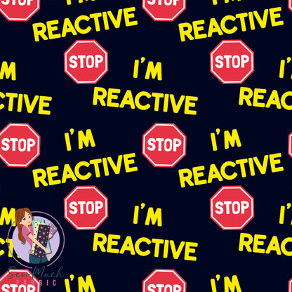 I'm Reactive | Pre-Order |
